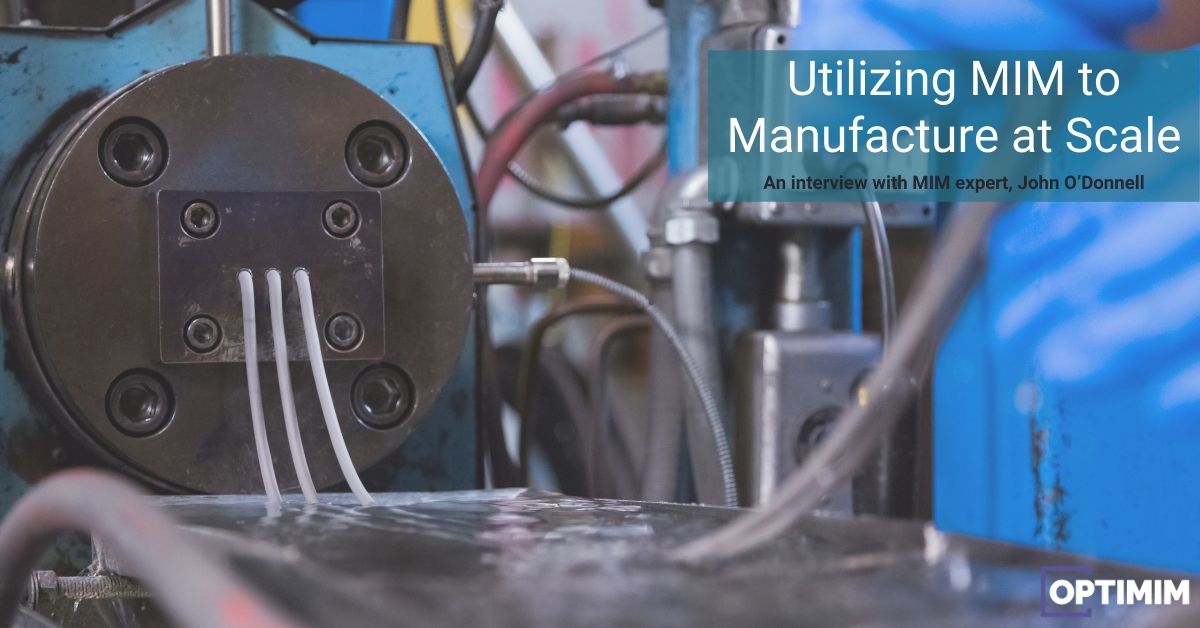 Manufacturing at Scale | Metal Injection Molding | MIM